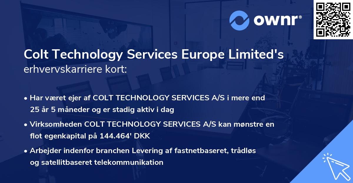 Colt Technology Services Europe Limited's erhvervskarriere kort