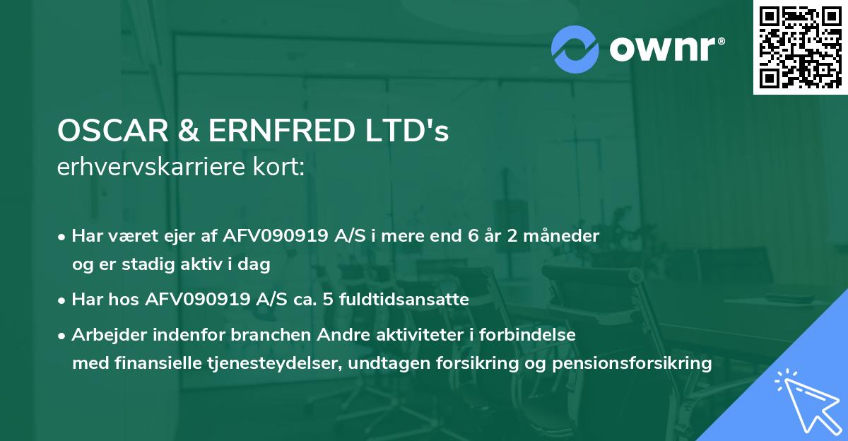 OSCAR & ERNFRED LTD's erhvervskarriere kort