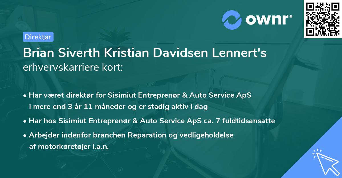 Brian Siverth Kristian Davidsen Lennert's erhvervskarriere kort