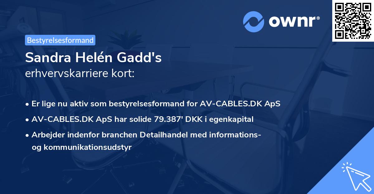 Sandra Helén Gadd's erhvervskarriere kort