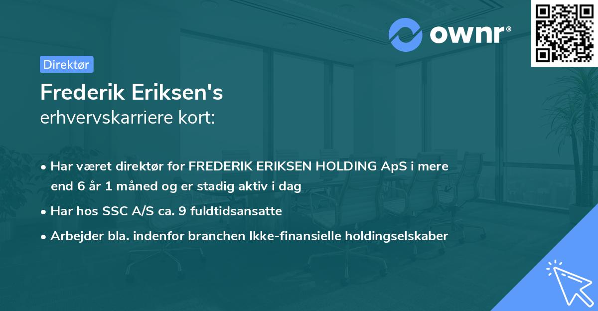 Frederik Eriksen's erhvervskarriere kort