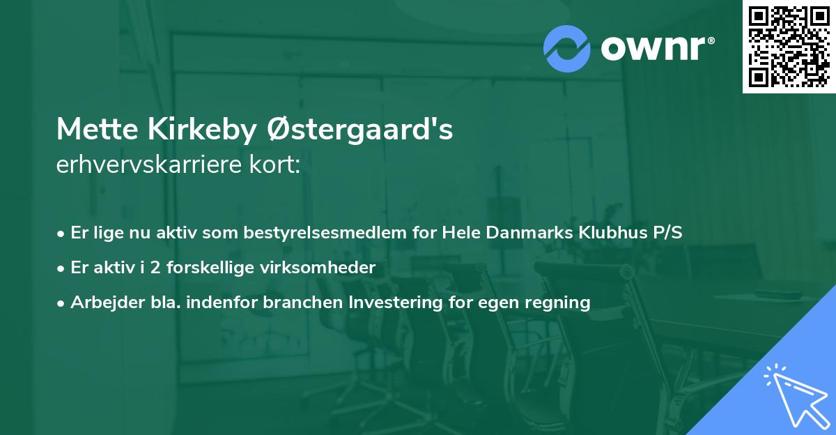 Mette Kirkeby Østergaard's erhvervskarriere kort