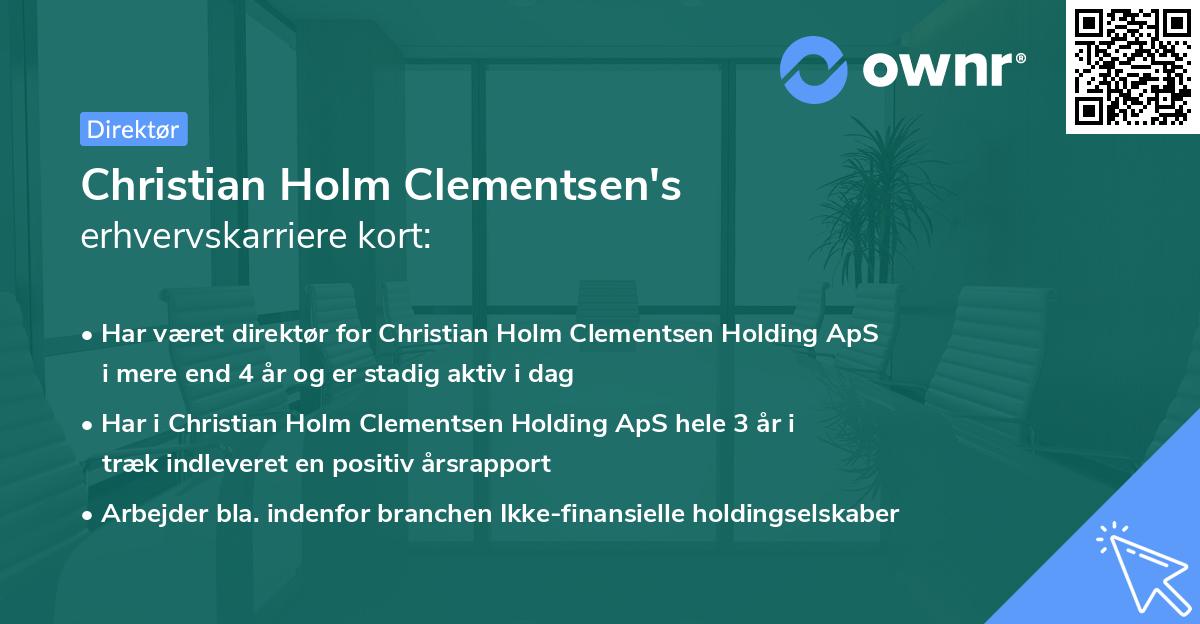 Christian Holm Clementsen's erhvervskarriere kort