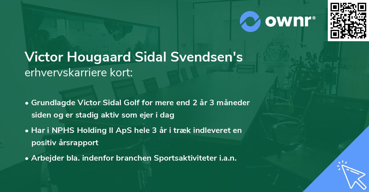 Victor Hougaard Sidal Svendsen's erhvervskarriere kort