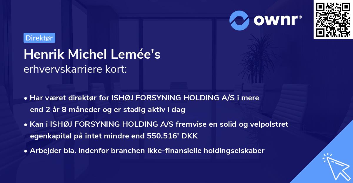 Henrik Michel Lemée's erhvervskarriere kort