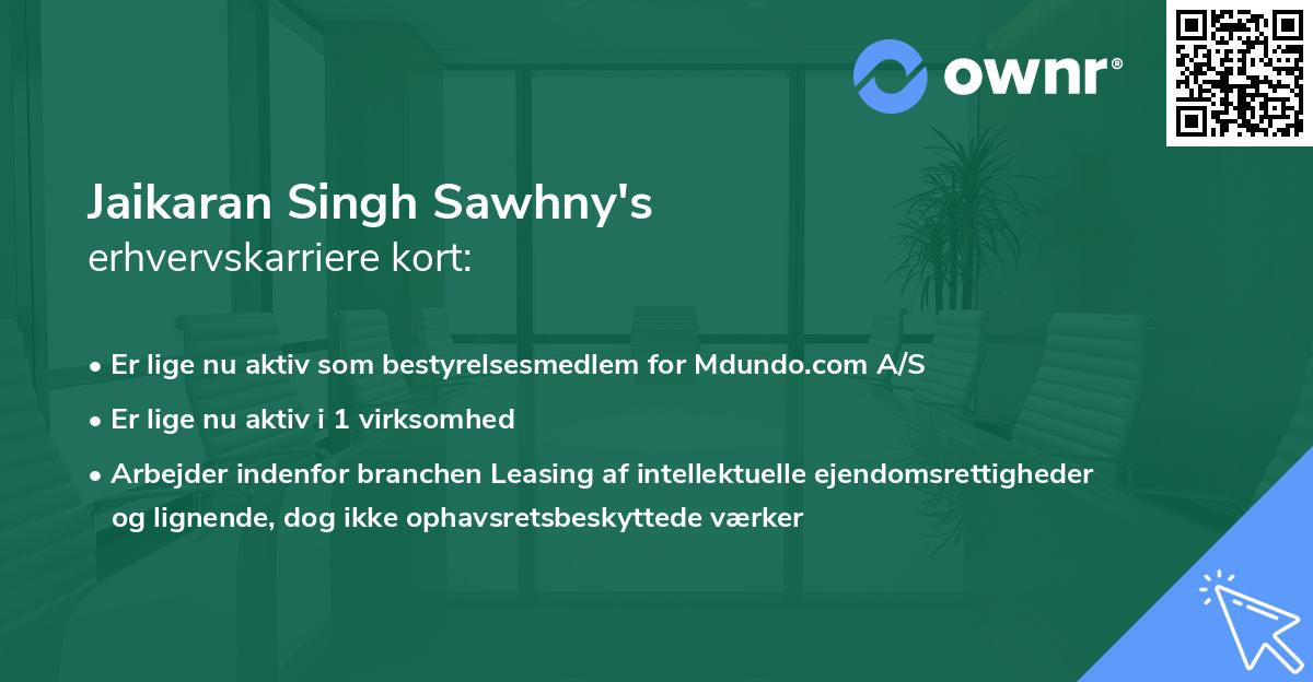 Jaikaran Singh Sawhny's erhvervskarriere kort