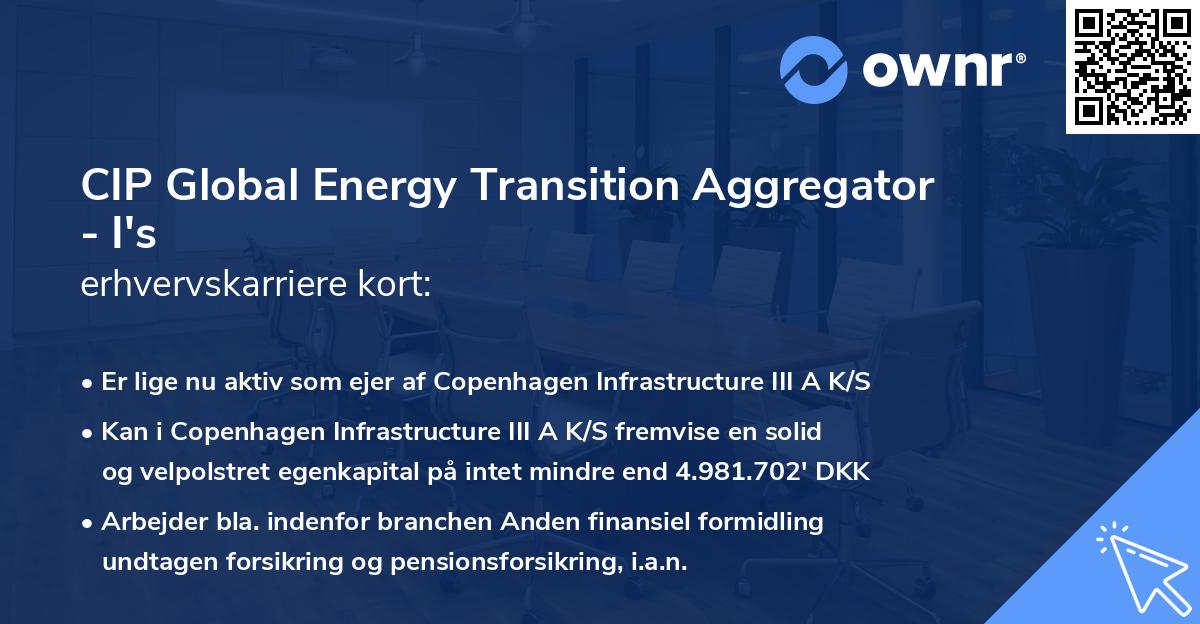 CIP Global Energy Transition Aggregator - I's erhvervskarriere kort