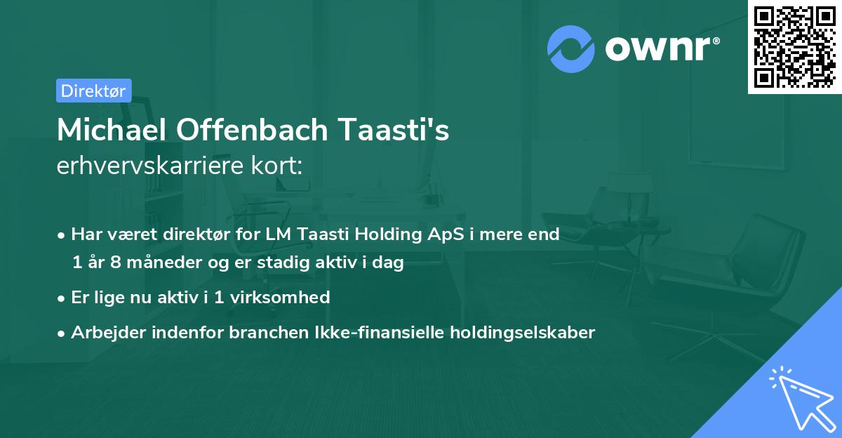 Michael Offenbach Taasti's erhvervskarriere kort