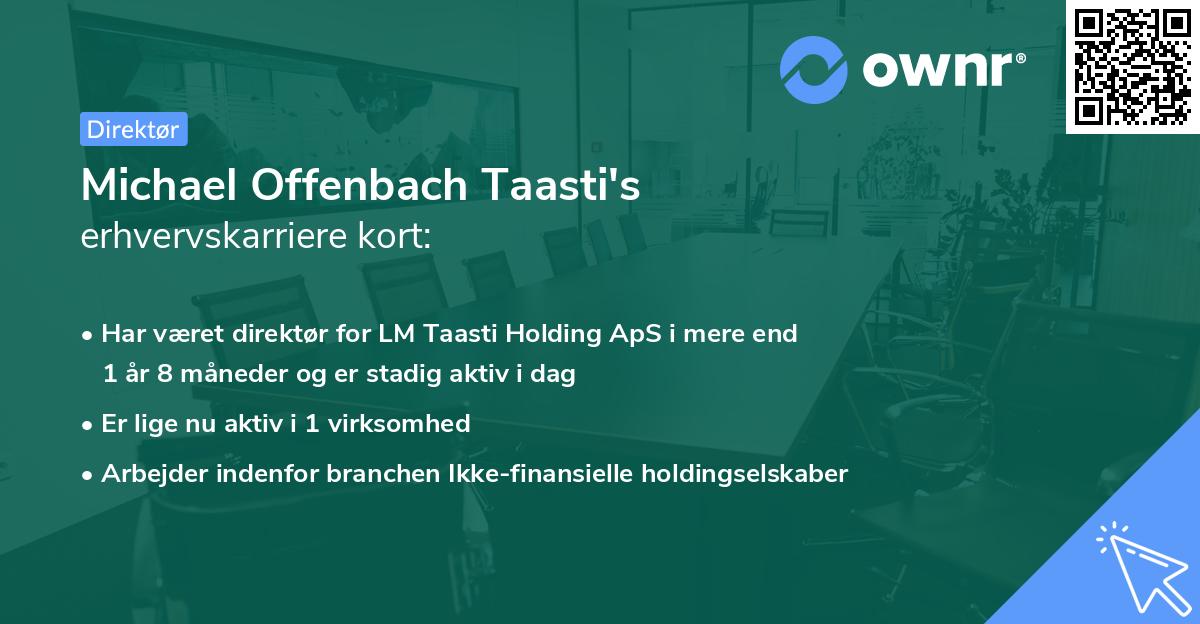 Michael Offenbach Taasti's erhvervskarriere kort