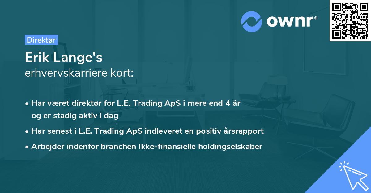 Erik Lange's erhvervskarriere kort