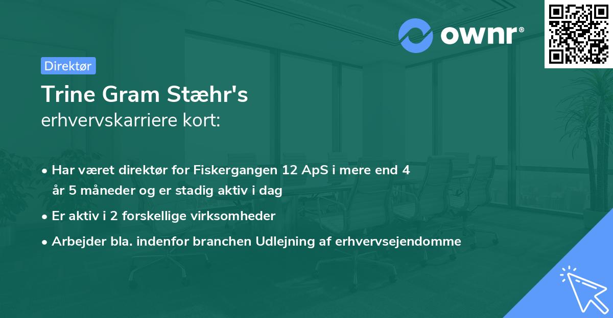 Trine Gram Stæhr's erhvervskarriere kort