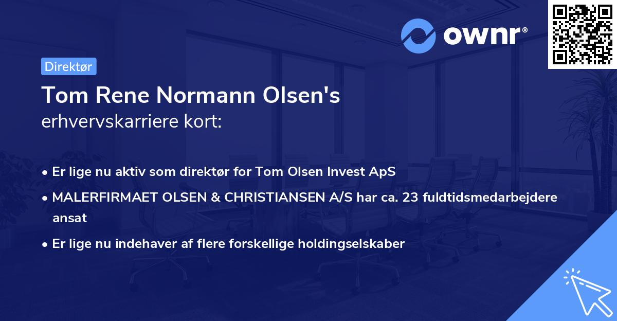 Tom Rene Normann Olsen's erhvervskarriere kort