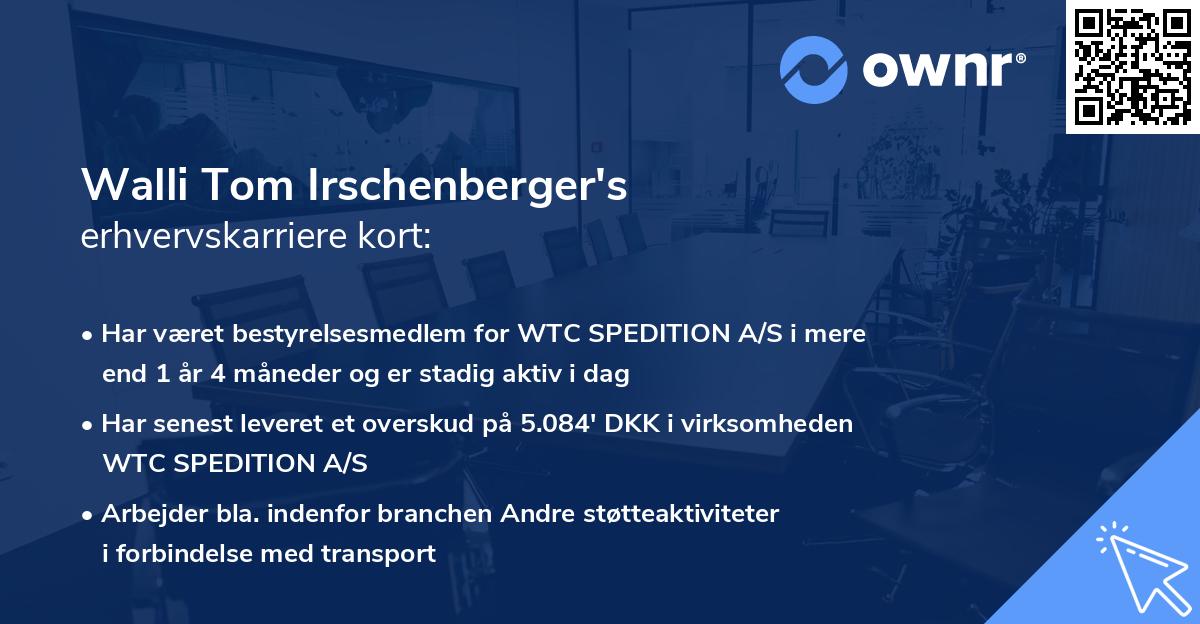 Walli Tom Irschenberger's erhvervskarriere kort