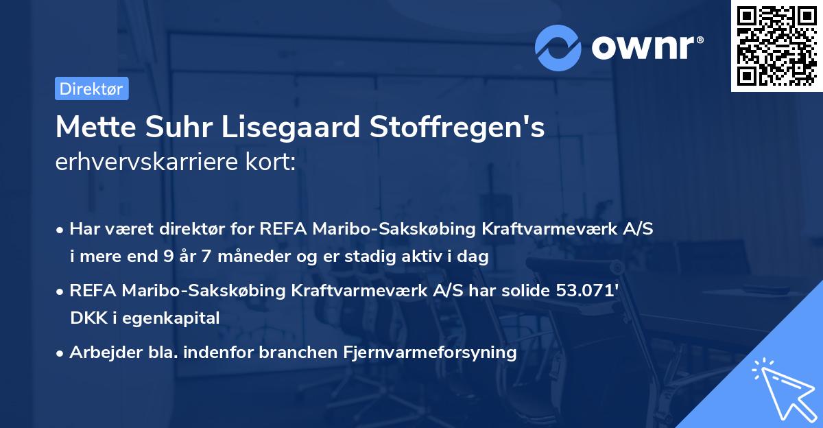 Mette Suhr Lisegaard Stoffregen's erhvervskarriere kort