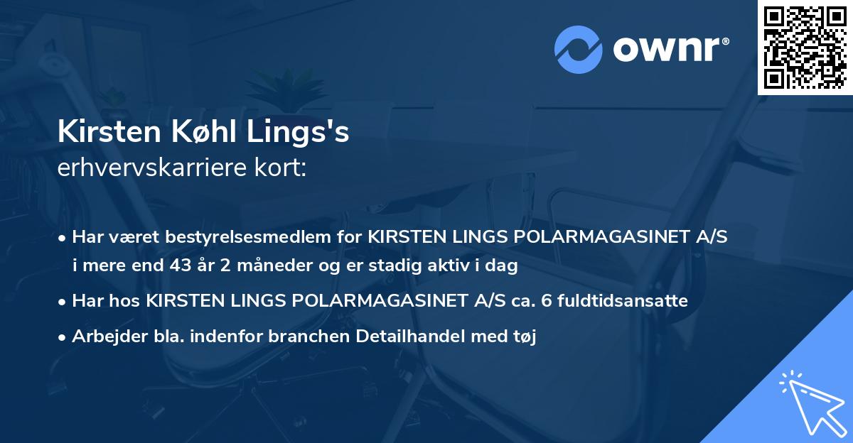 Kirsten Køhl Lings's erhvervskarriere kort