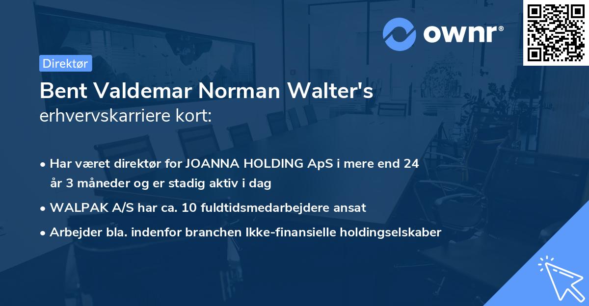 Bent Valdemar Norman Walter's erhvervskarriere kort