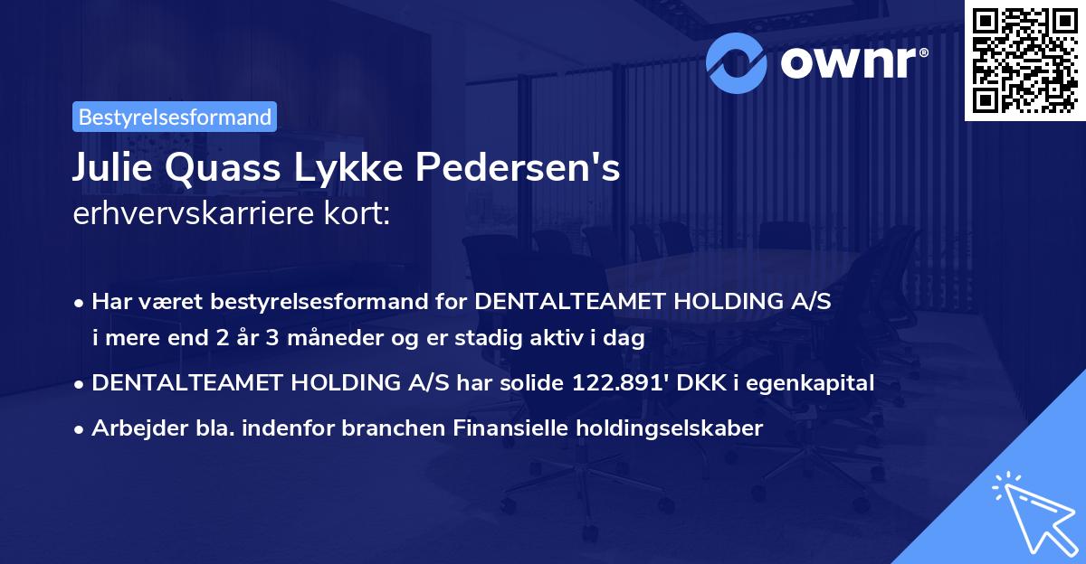 Julie Quass Lykke Pedersen's erhvervskarriere kort