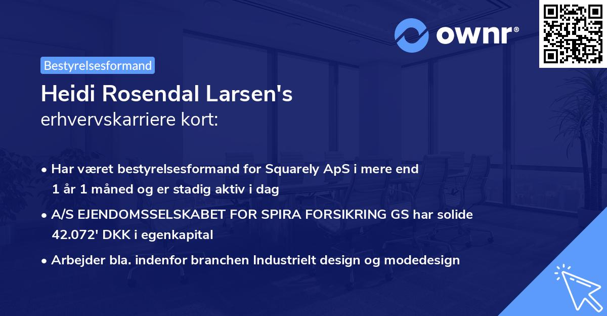 Heidi Rosendal Larsen's erhvervskarriere kort