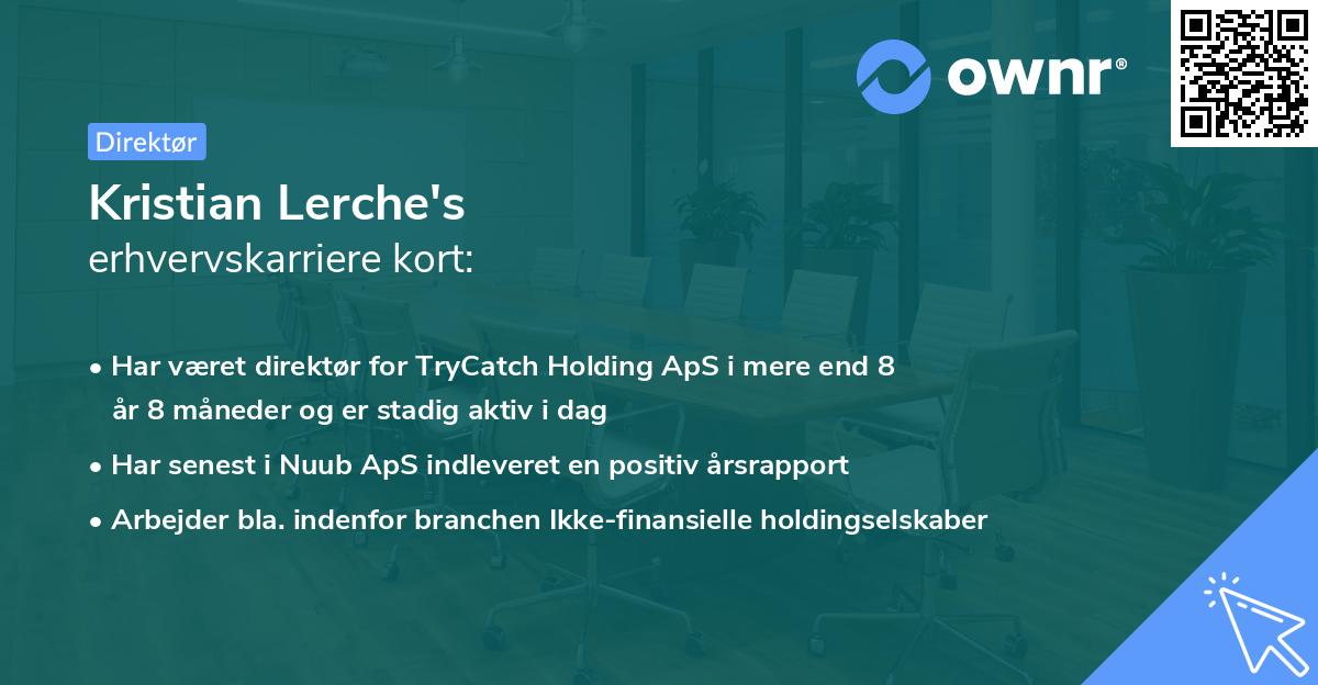 Kristian Lerche's erhvervskarriere kort