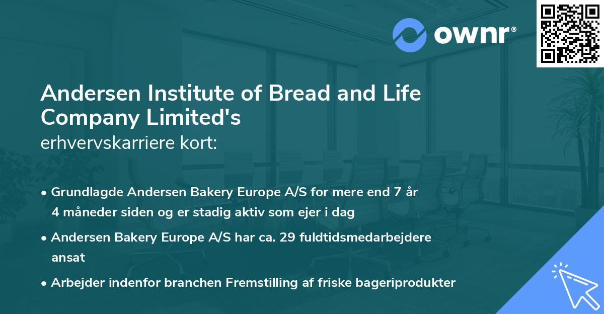 Andersen Institute of Bread and Life Company Limited's erhvervskarriere kort