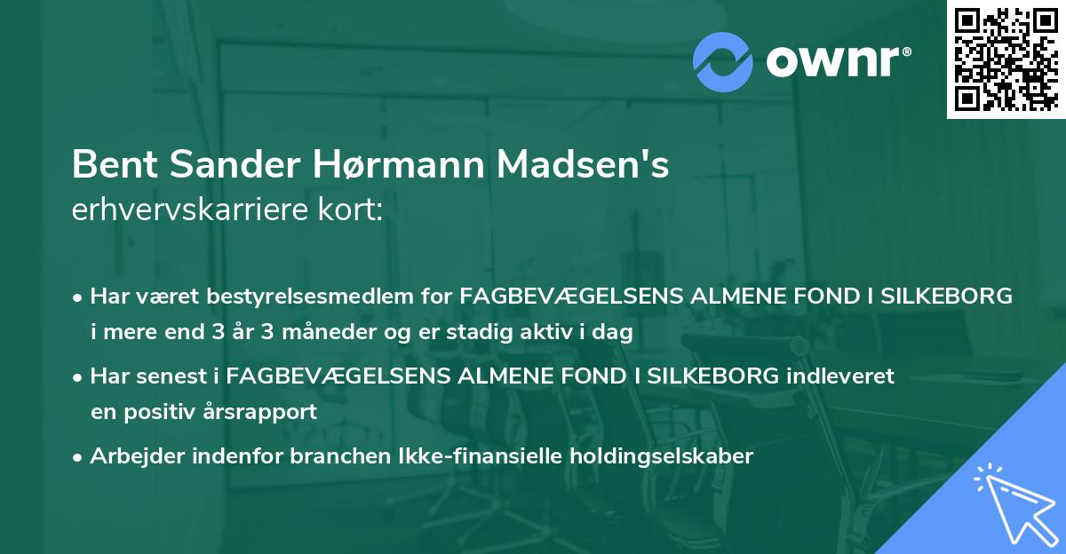 Bent Sander Hørmann Madsen's erhvervskarriere kort