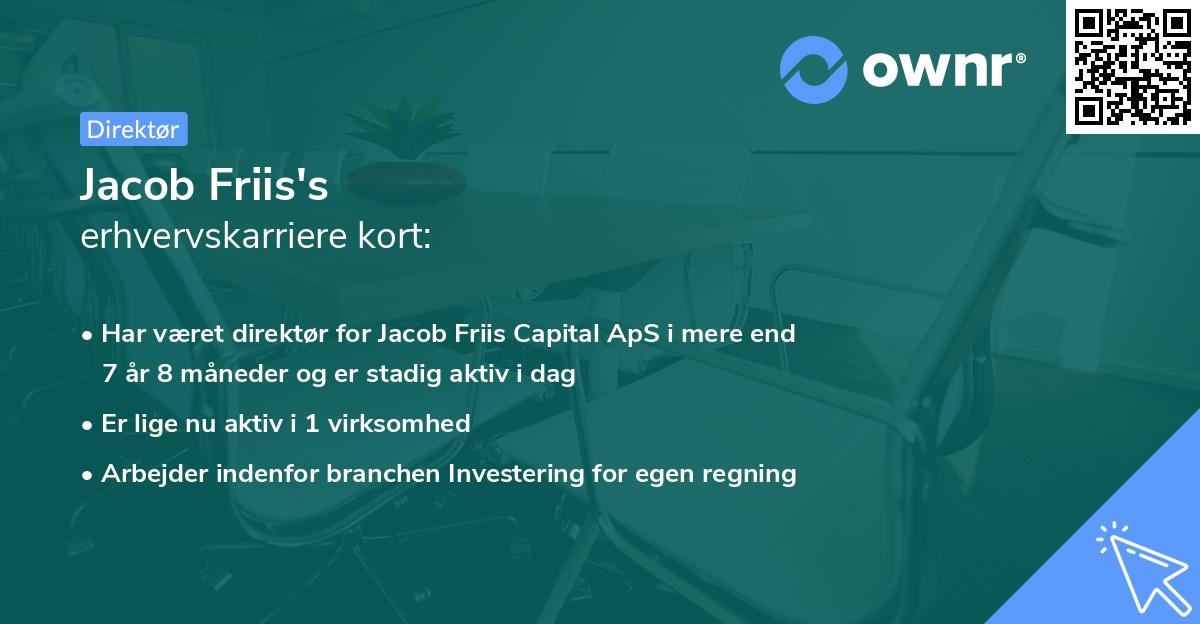 Jacob Friis's erhvervskarriere kort