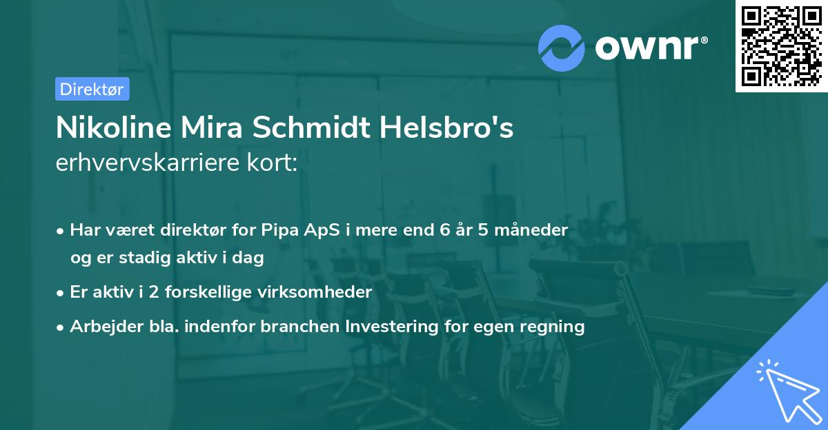 Nikoline Mira Schmidt Helsbro's erhvervskarriere kort