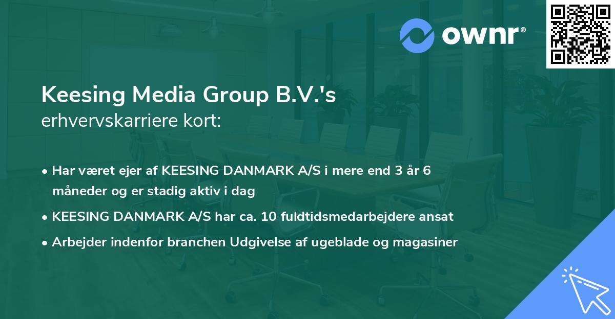 Keesing Media Group B.V.'s erhvervskarriere kort