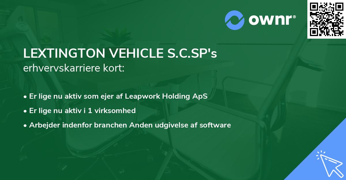 LEXTINGTON VEHICLE S.C.SP's erhvervskarriere kort
