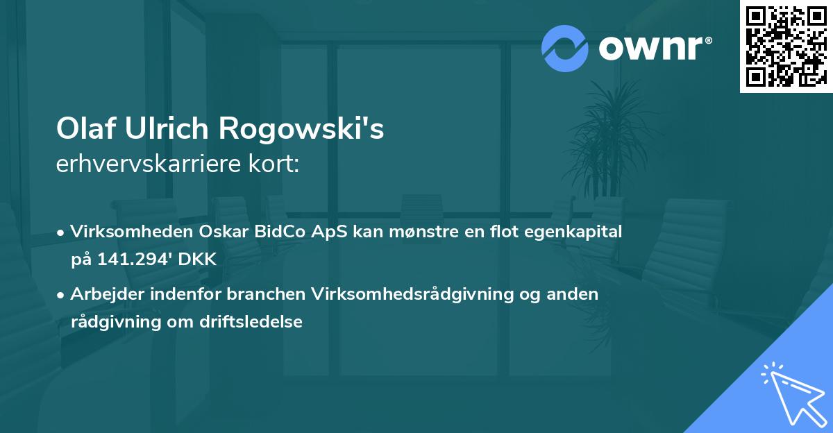 Olaf Ulrich Rogowski's erhvervskarriere kort