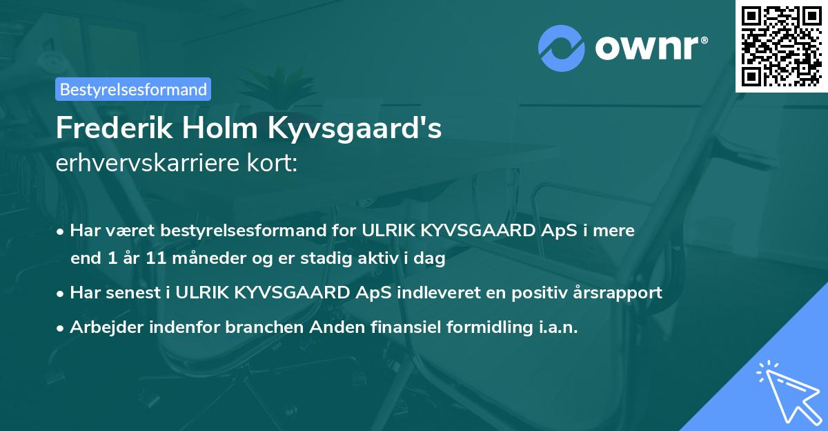 Frederik Holm Kyvsgaard's erhvervskarriere kort