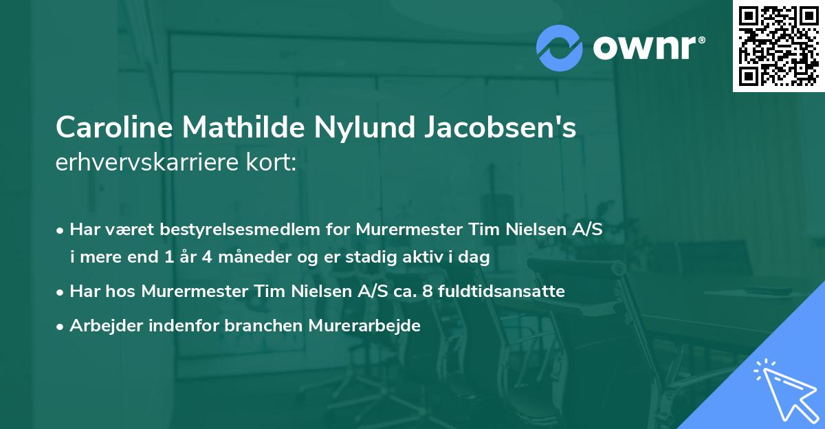 Caroline Mathilde Nylund Jacobsen's erhvervskarriere kort