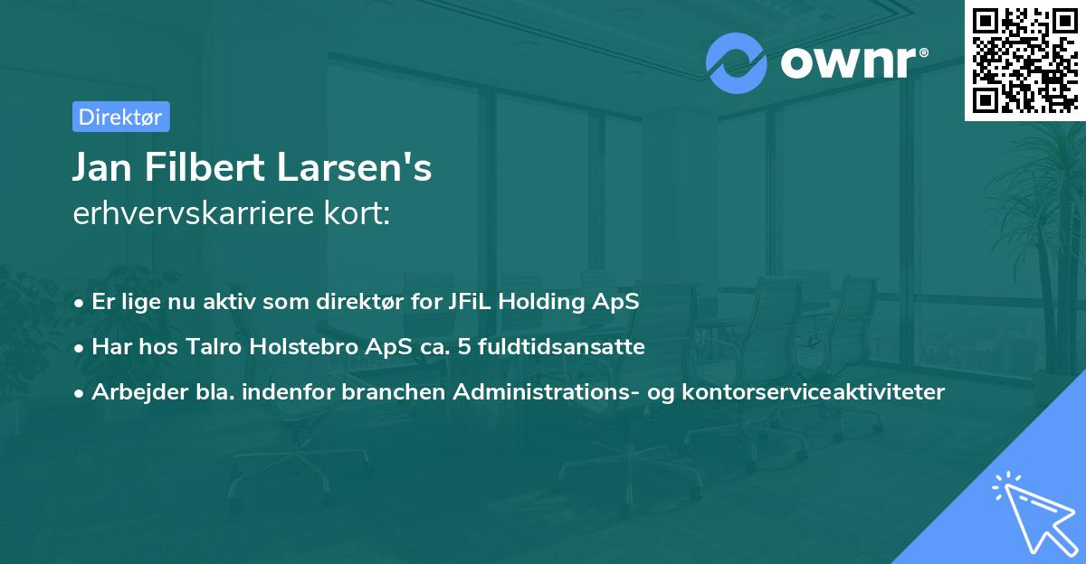 Jan Filbert Larsen's erhvervskarriere kort
