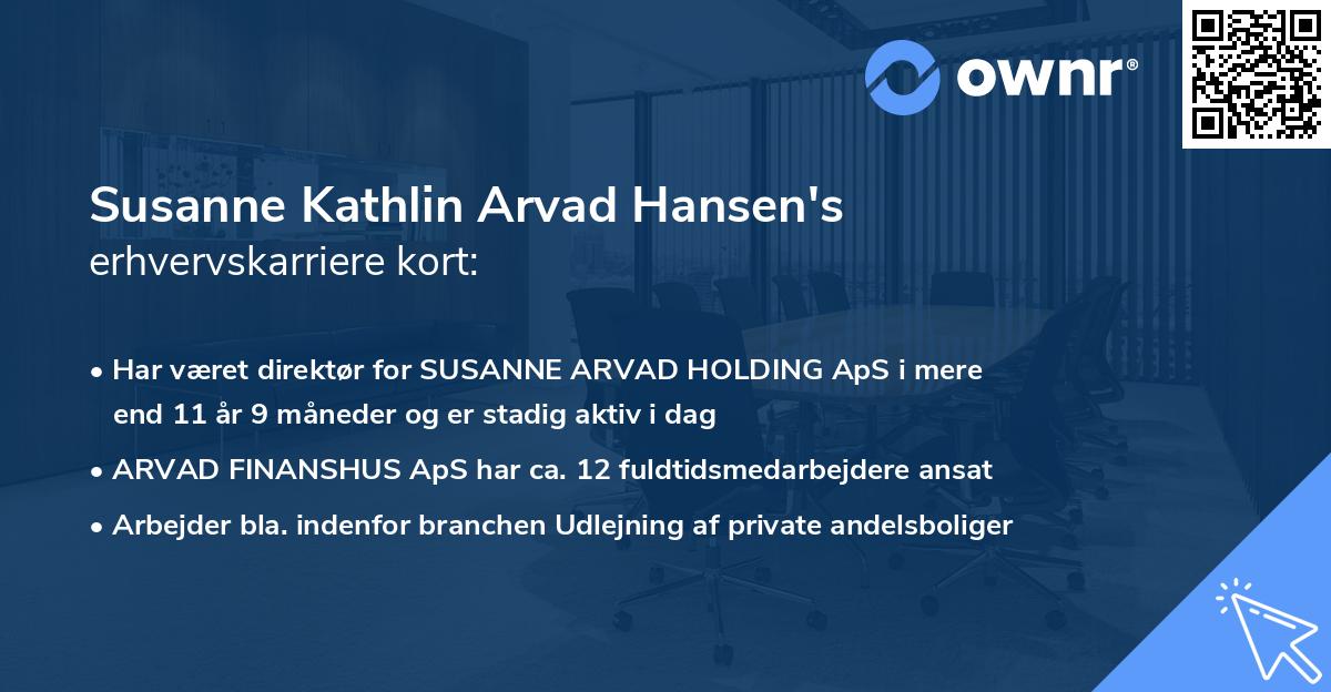 Susanne Kathlin Arvad Hansen's erhvervskarriere kort