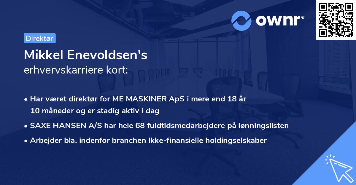 Mikkel Enevoldsen's erhvervskarriere kort