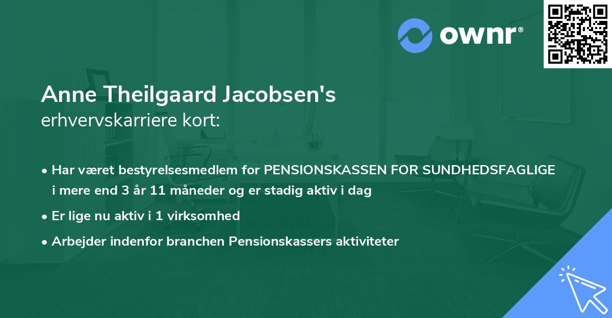 Anne Theilgaard Jacobsen's erhvervskarriere kort