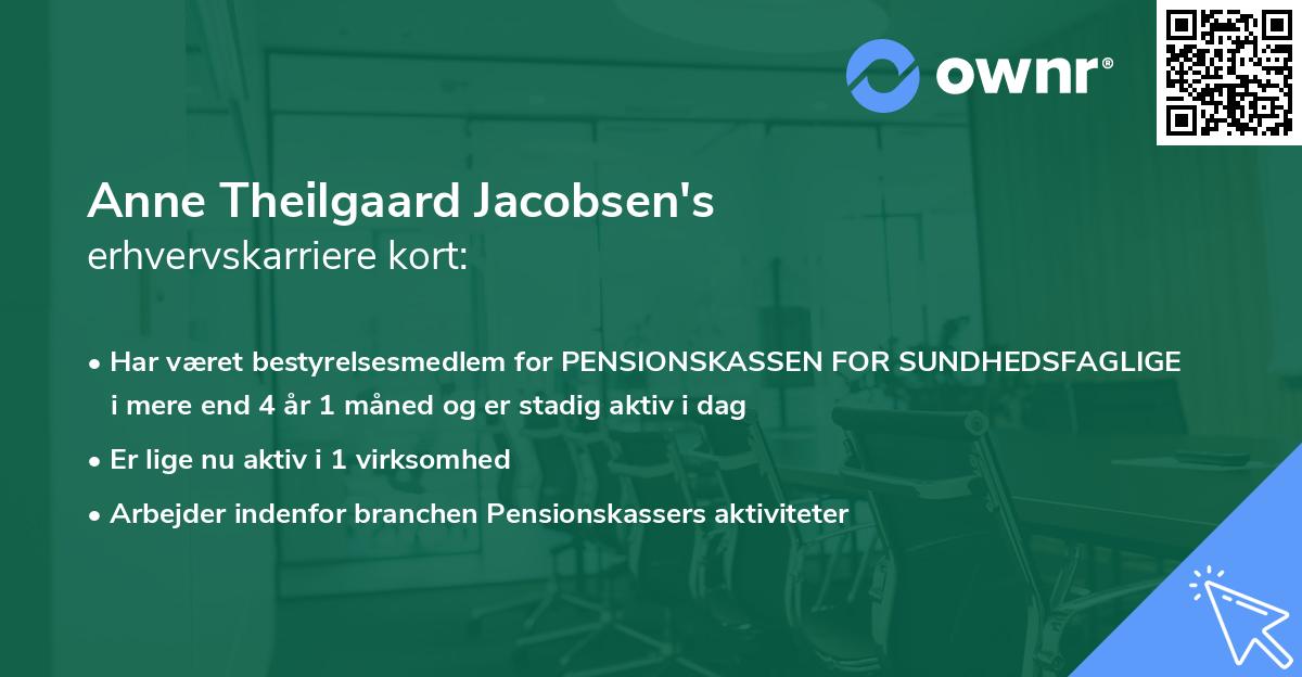Anne Theilgaard Jacobsen's erhvervskarriere kort