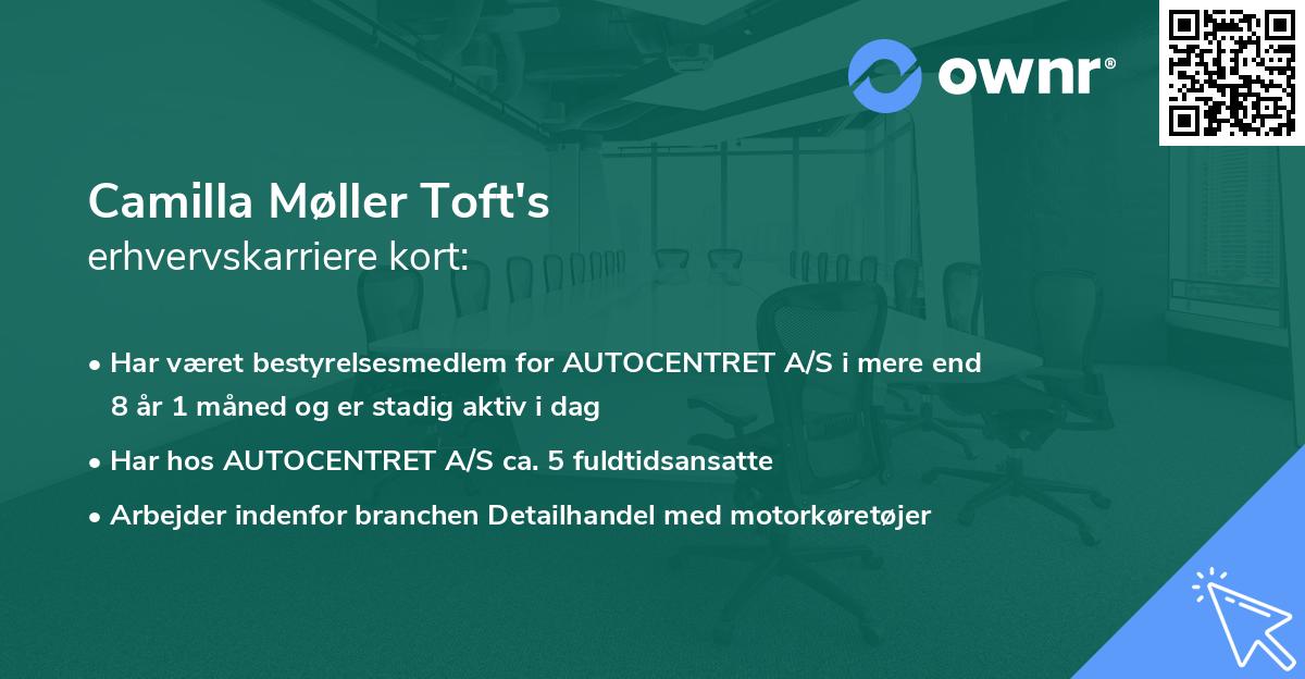 Camilla Møller Toft's erhvervskarriere kort