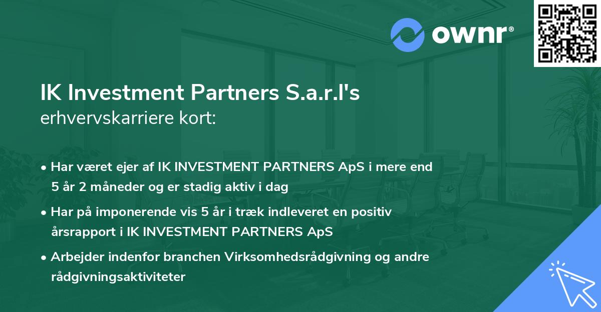 IK Investment Partners S.a.r.l's erhvervskarriere kort