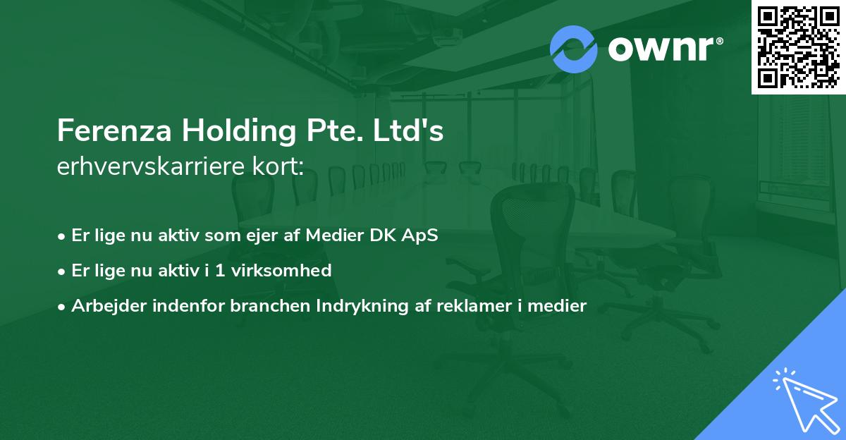 Ferenza Holding Pte. Ltd's erhvervskarriere kort