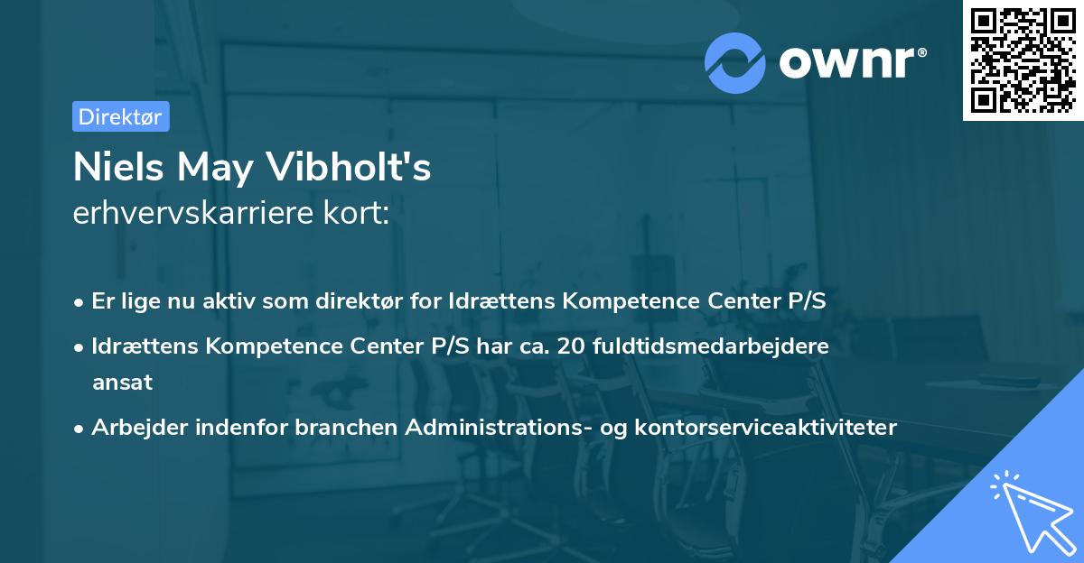 Niels May Vibholt's erhvervskarriere kort