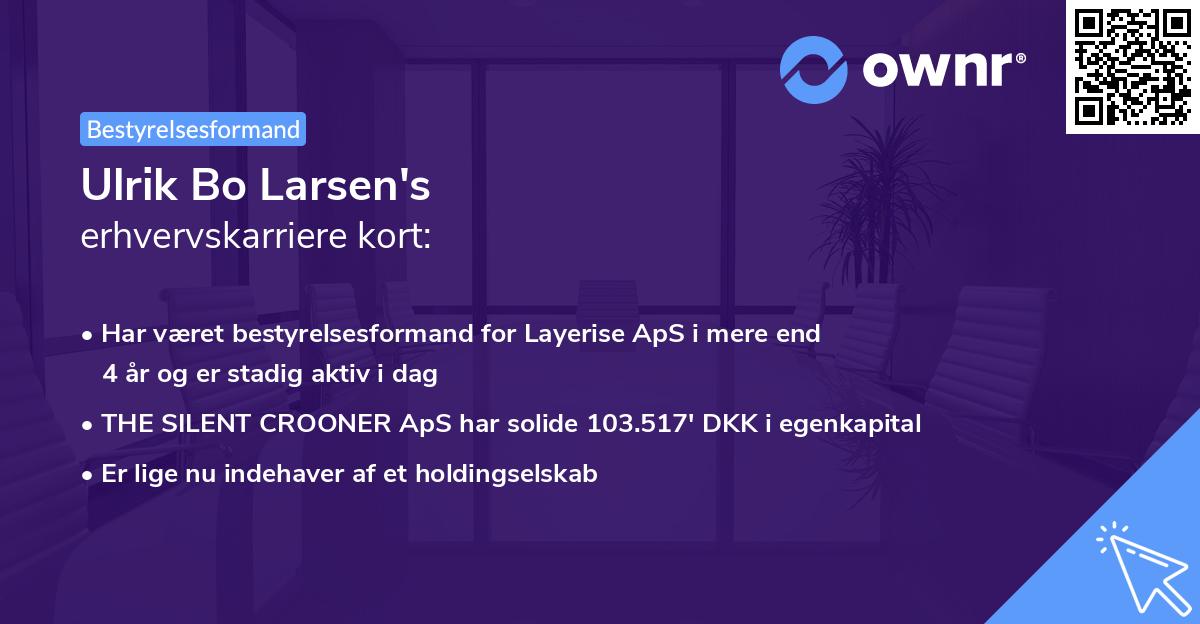 Ulrik Bo Larsen's erhvervskarriere kort