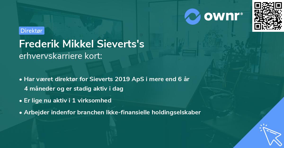 Frederik Mikkel Sieverts's erhvervskarriere kort