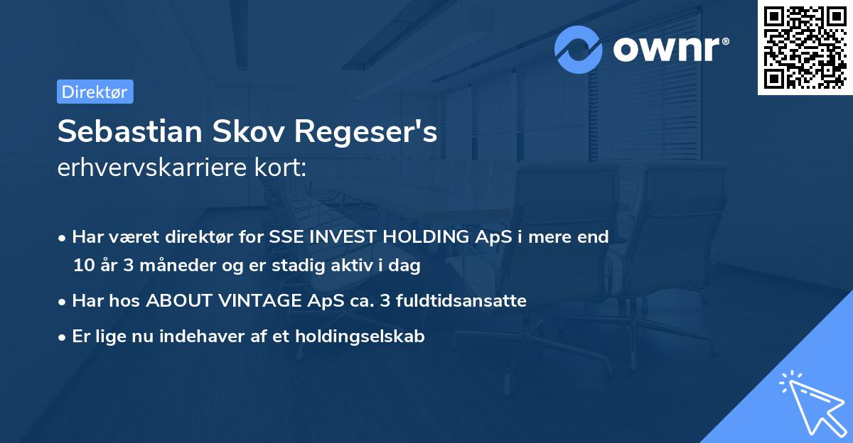 Sebastian Skov Regeser's erhvervskarriere kort