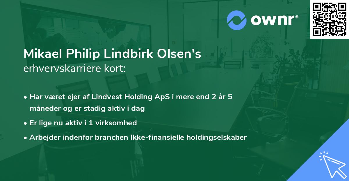 Mikael Philip Lindbirk Olsen's erhvervskarriere kort