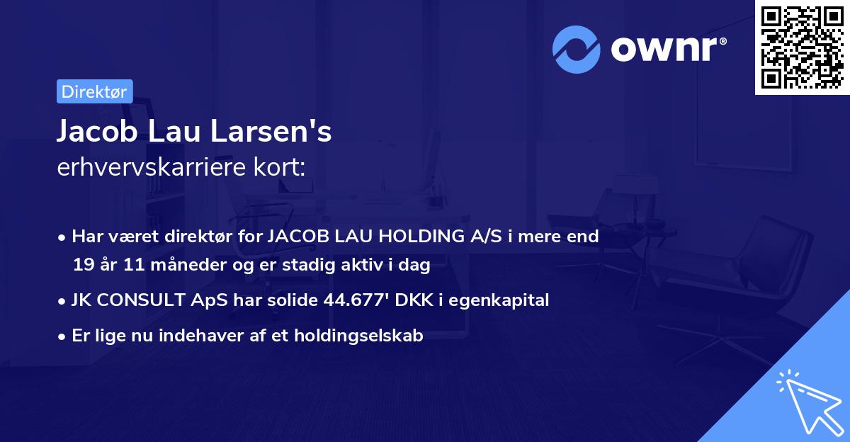 Jacob Lau Larsen's erhvervskarriere kort