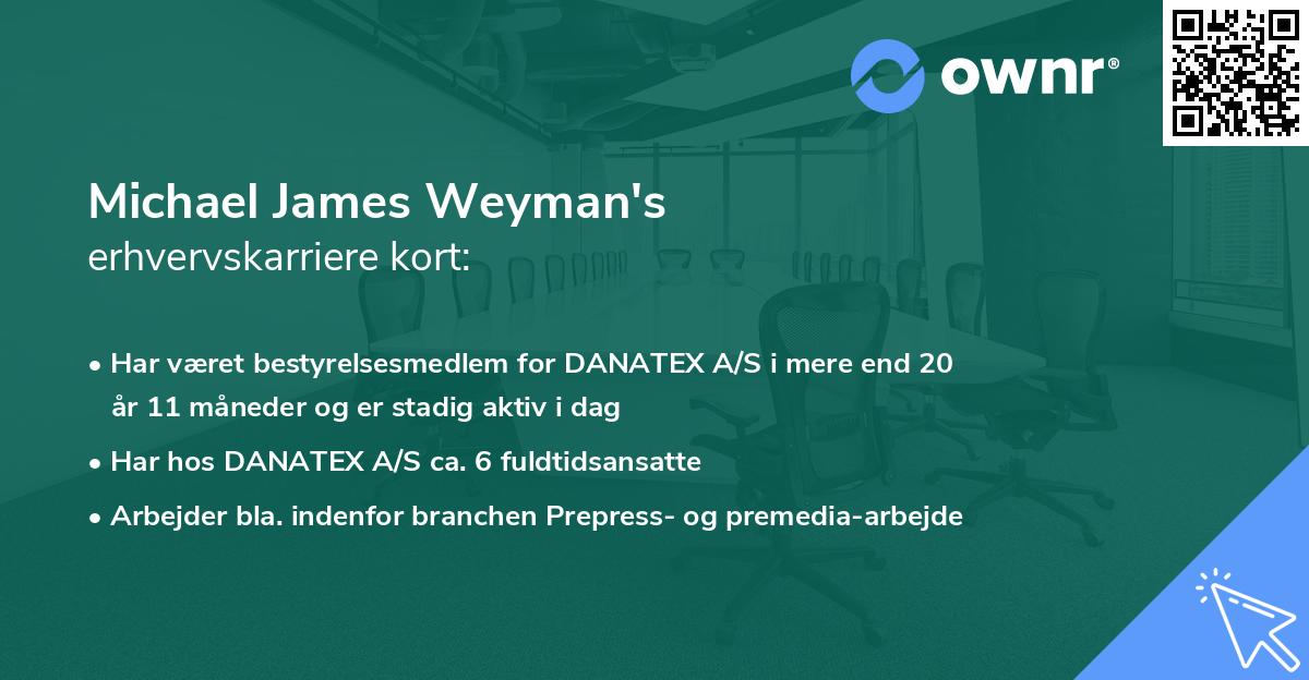 Michael James Weyman's erhvervskarriere kort