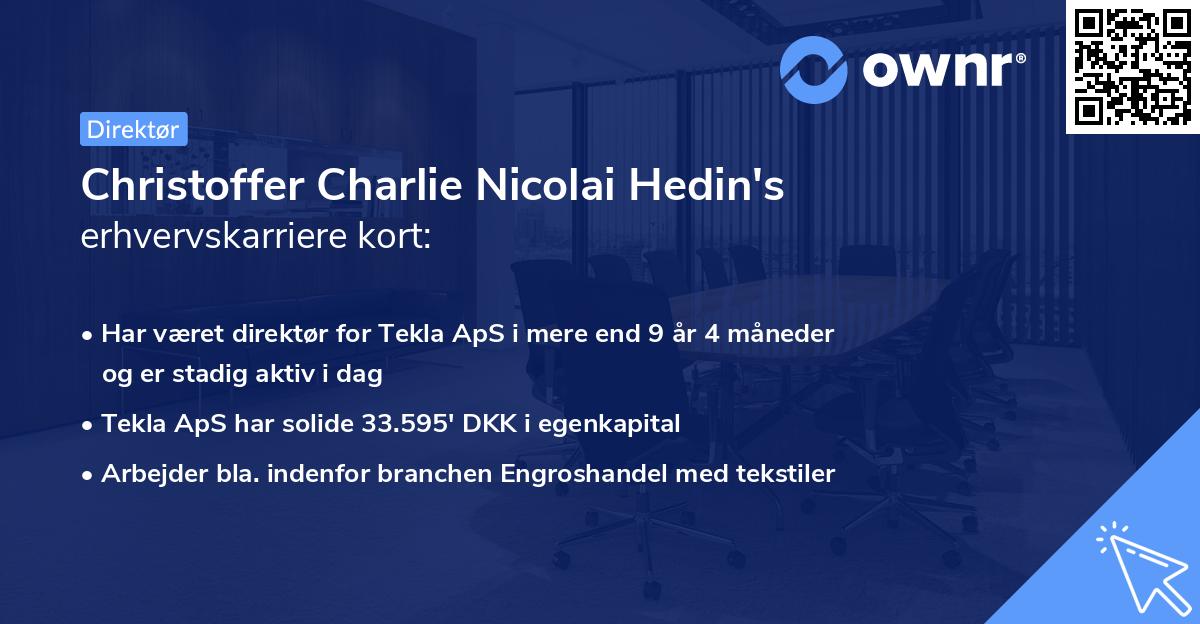 Christoffer Charlie Nicolai Hedin's erhvervskarriere kort