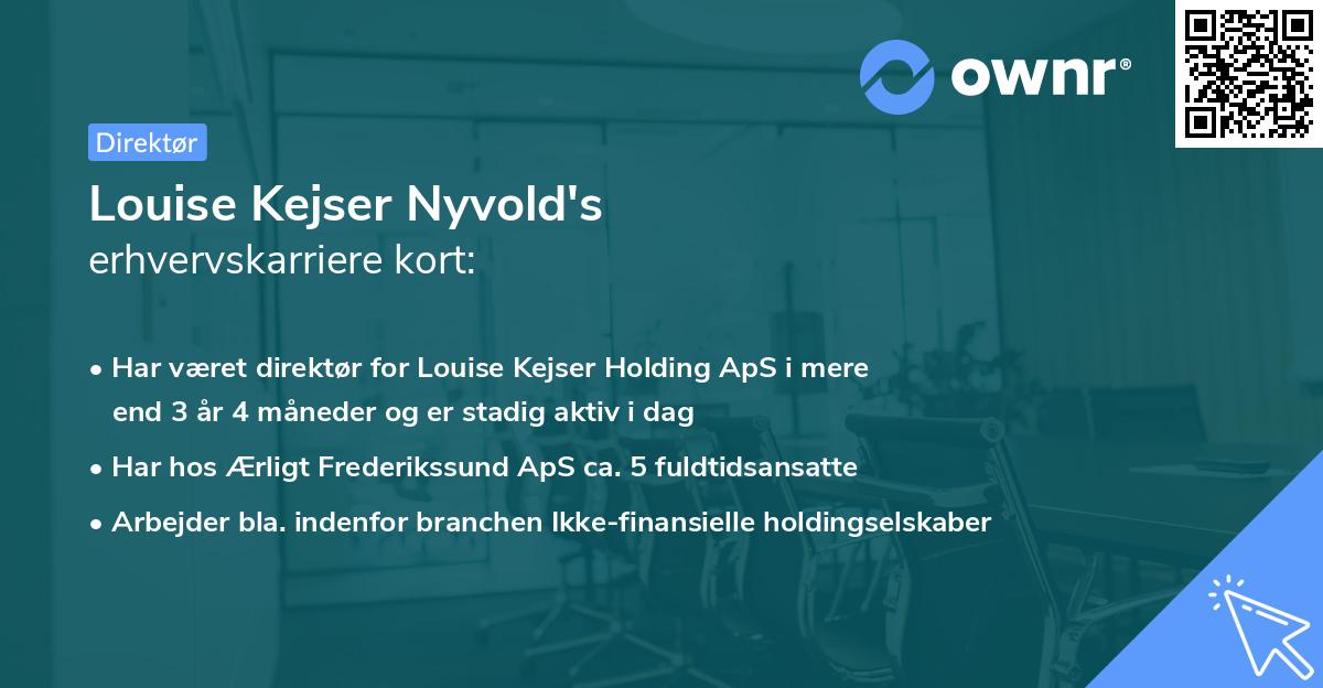 Louise Kejser Nyvold's erhvervskarriere kort