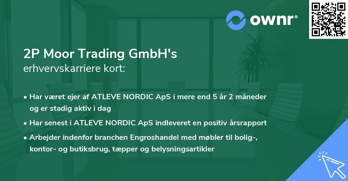 2P Moor Trading GmbH's erhvervskarriere kort